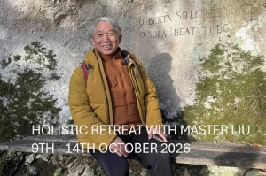Holistic Health Retreat with Master Yuantong Liu | Zhineng Qigong
Holistic Health Retreat with Master Yuantong Liu 9 – 14 October 2026